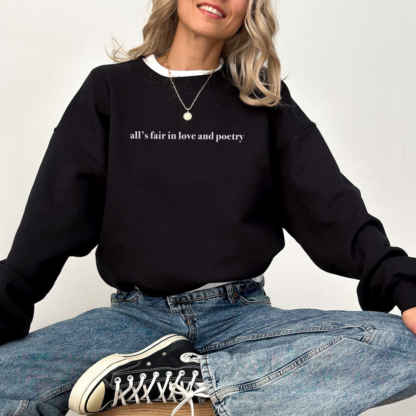 All’s Fair In Love and Poetry Sweatshirt
