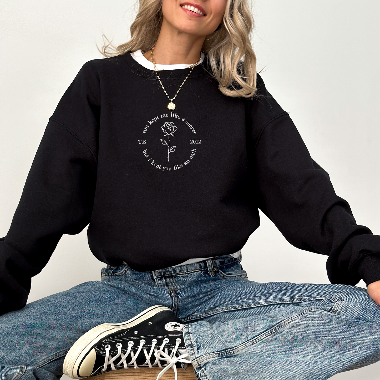 You Kept Me Like a Secret Taylor Swift Lyric Embroidered Sweatshirt