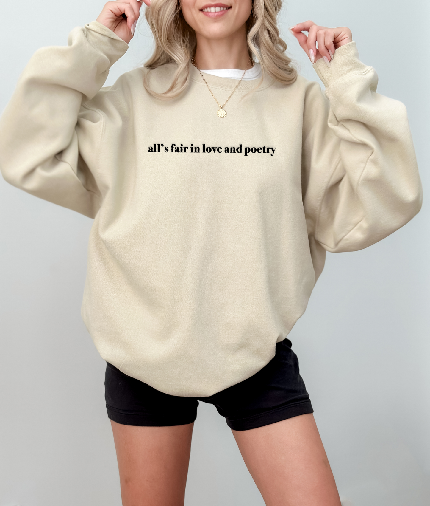 All’s Fair In Love and Poetry Sweatshirt