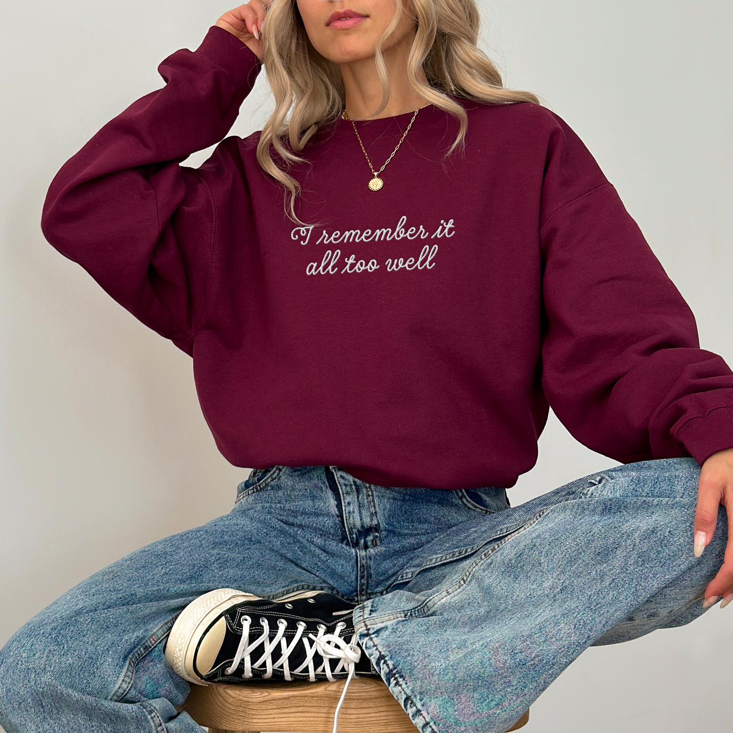 I Remember It All Too Well Taylor Swift Embroidered Sweatshirt