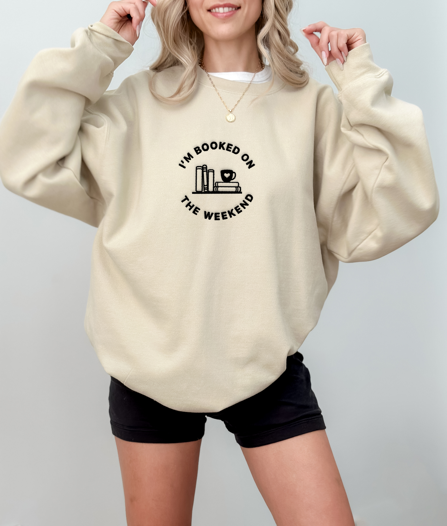I'm Booked On The Weekend Sweatshirt