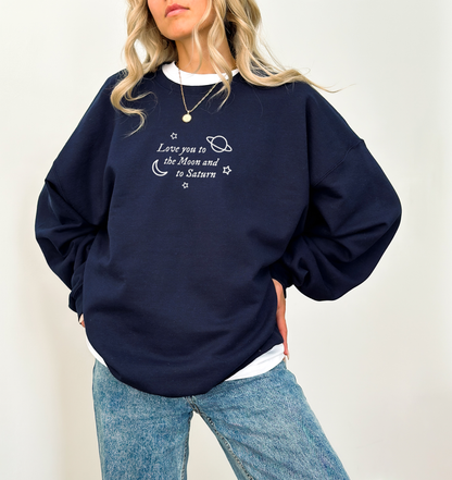 Love You to the Moon & Saturn Embroidered Sweatshirt