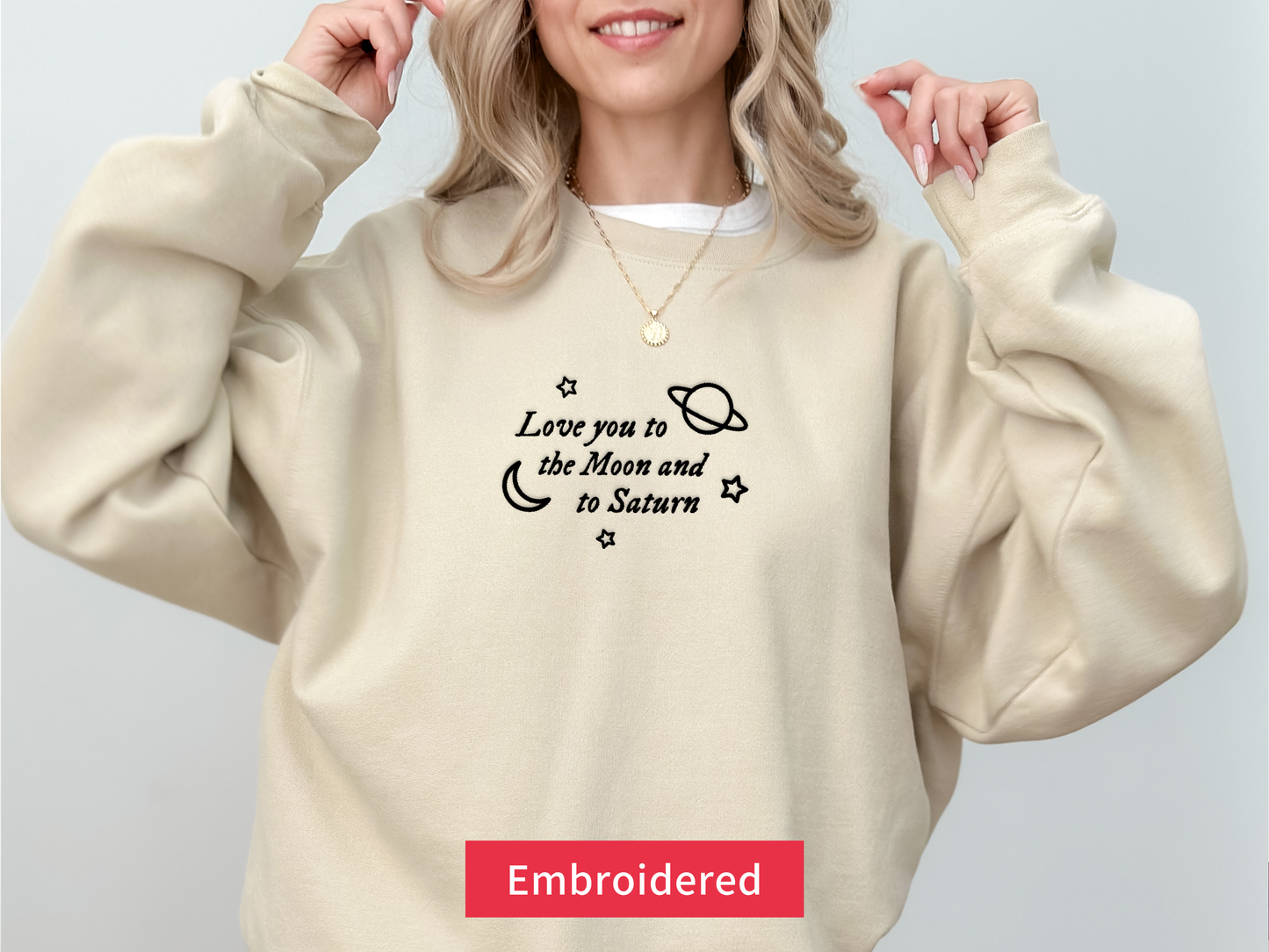 Love You to the Moon & Saturn Embroidered Sweatshirt