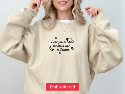 Love You to the Moon & Saturn Embroidered Sweatshirt