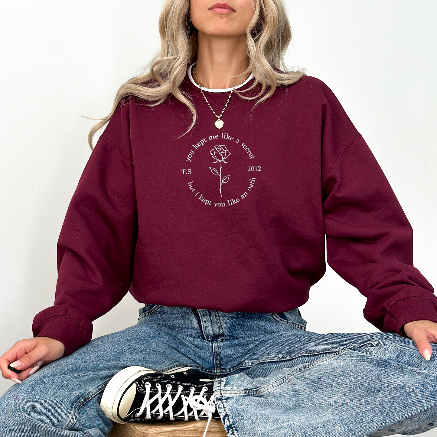 You Kept Me Like a Secret Taylor Swift Lyric Embroidered Sweatshirt