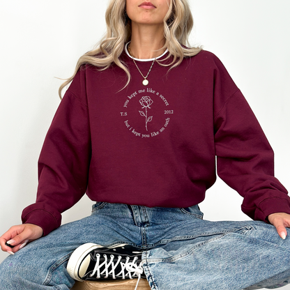 You Kept Me Like a Secret Taylor Swift Lyric Embroidered Sweatshirt